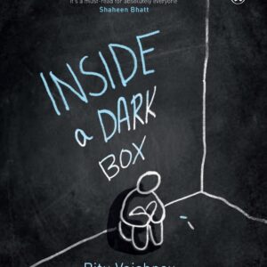 Inside A Dark Box