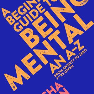 Beginner's Guide to Being Mental