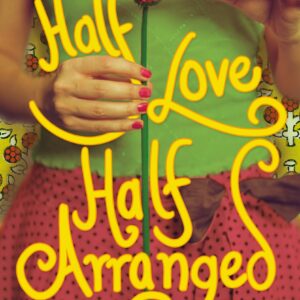 Half Love Half Arranged