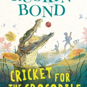 Cricket for the Crocodile