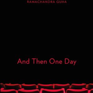 And Then One Day: A Memoir