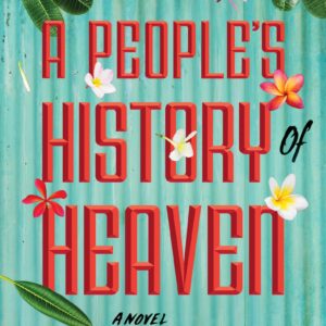 A PeopleS History Of Heaven