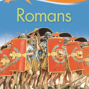 Kingfisher Readers: Romans (Level 3: Reading Alone with Some Help)