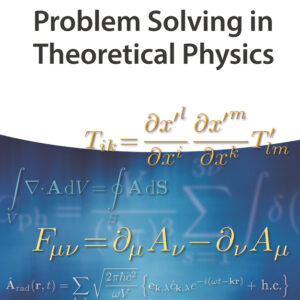 Problem Solving in Theoretical Physics