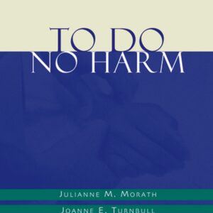To Do No Harm