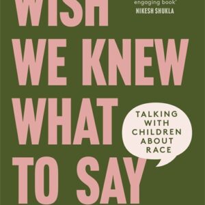 Wish We Knew What To Say