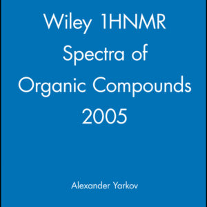 Wiley 1HNMR Spectra of Organic Compounds 2005