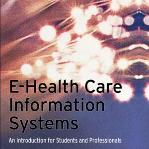 E-Health Care Information Systems