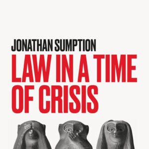 LAW IN A TIME OF CRISIS