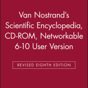 Van Nostrand's Scientific Encyclopedia, Revised Eighth Edition CD-ROM, Networkable 6-10 User Version