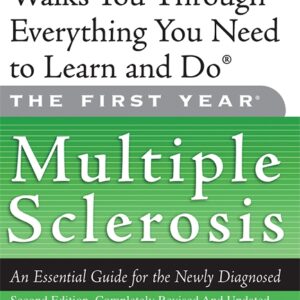 THE FIRST YEAR: MULTIPLE SCLEROSIS
