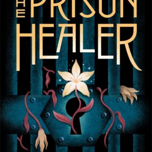 THE PRISON HEALER