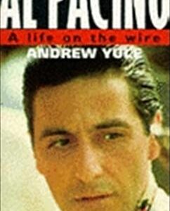 AL PACINO:LIFE ON THE WIRE