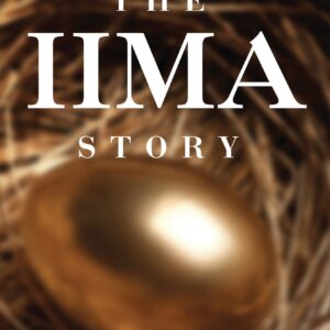 The IIMA Story