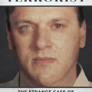 The Mind of a Terrorist