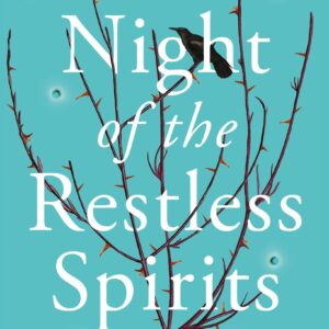 Night Of The Restless Spirit: Stories From 1984