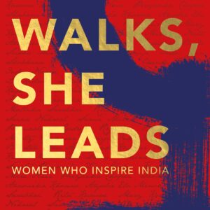 She Walks, She Leads