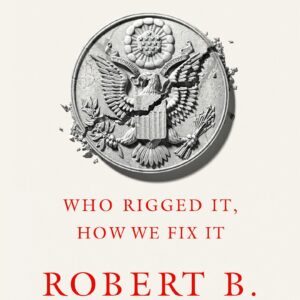 System: Who Rigged It, How We Fix It