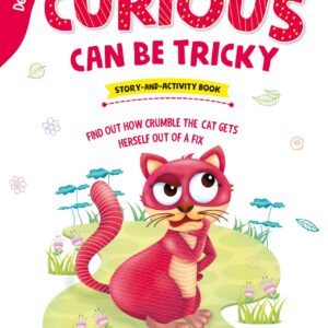 Being Curious Can Be Tricky