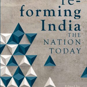 Re-forming India: The Nation Today