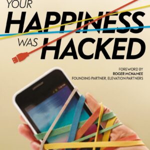 Your Happiness was Hacked