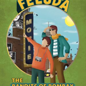 The Adventures Of Feluda: The Bandits Of Bombay