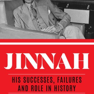 Jinnah: His Successes, Failures And Role In History