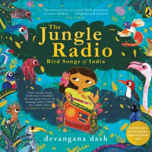 The Jungle Radio: Bird Songs Of India