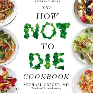 How Not to Die Cookbook