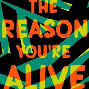 Reason You're Alive