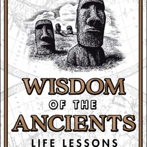 Wisdom of the Ancients