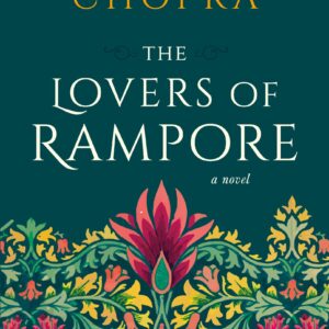The Lovers Of RamporeÂ : A Novel