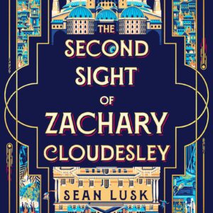 Second Sight of Zachary Cloudesley