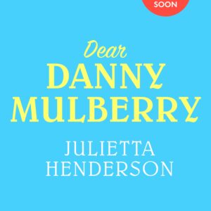 Dear Danny Mulberry