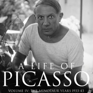 Life of Picasso Volume IV