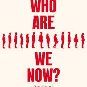 Who Are We Now?