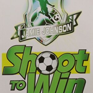 JAMIE JOHNSON SHOOT TO WIN