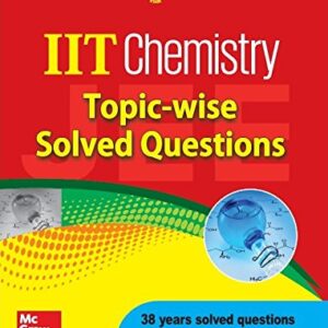 IIT CHEMISTRY TOPIC - WISE SOLVED QUESTIONS