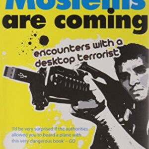 The Moslems Are Coming