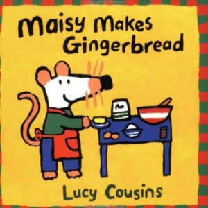 Maisy Makes Gingerbread