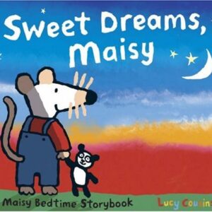 Sweet Dreams Maisy A Maisy Bedtime Storybook