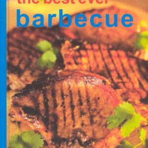 The Best Ever Barbecue
