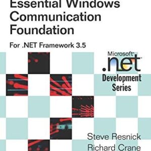 Essential Windows Communication Foundation For .net Framework 3.5