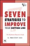 Seven Strategies To Improve Your Bottom Line