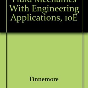 Fluid Mechanics With Engineering Applications