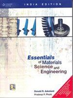 Essentials Of Mterials Science And Engineering