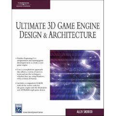 Ultimate 3d Game Engine Design And Architecture
