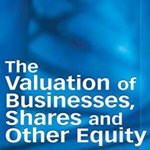 The Valuation Of Business Shares And Other Equity