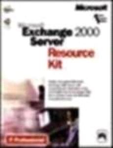 Microsoft Exchange 2000 Server Resource Kit