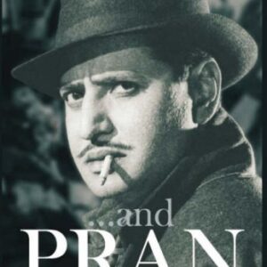And Pran A Biography